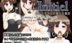Initiel ~An Untainted Girl's Dirty Adventure