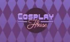 Cosplay House