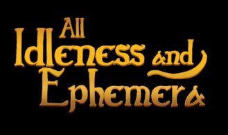 All Idleness and Ephemera porn xxx game download cover