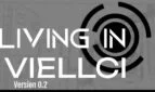 Living in Viellci