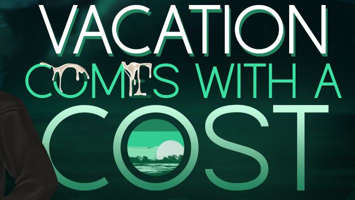 Vacation Comes with a Cost cover