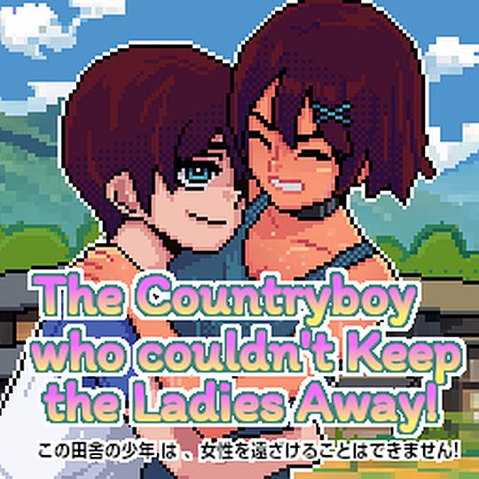The Countryboy Who Couldn't Keep the Ladies Away! cover