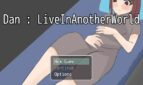 Dan: Live in Another World