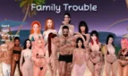 Family Trouble