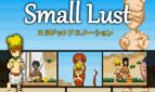 Small Lust