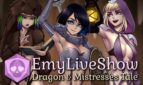 EmyLiveShow: Dragon & Mistresses Tale