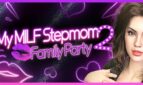 My MILF Stepmom 2 Family party