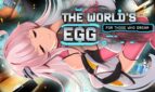 The World's Egg - For Those Who Dream