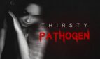 Thirsty Pathogen