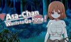 Asa-Chan Wants to Go Home!