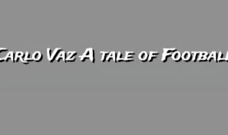 Carlo Vaz: A tale of Football cover