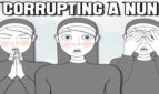 Corrupting a Nun