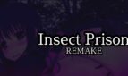 Insect Prison Remake