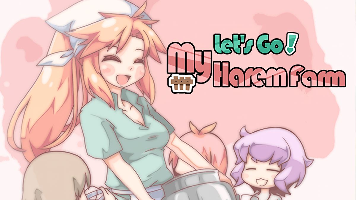 Let's Go! My Harem Farm cover