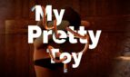 My Pretty Toy