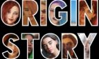 Origin Story