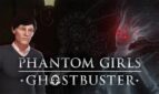 Phantom Girls: Ghostbuster