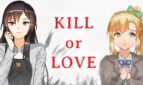 Kill or Love