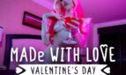 Made With Love - Valentine's Day