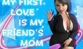 My First Love Is My Friend’s Mom porn xxx game download cover