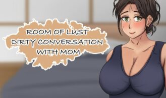 Room of Lust – Dirty Conversation with Mom porn xxx game download cover