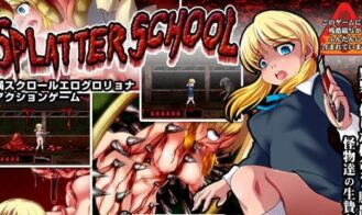 Splatter School: Side Scrolling Ero Guro Hardcore Action cover