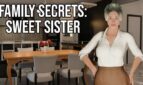 Family Secrets- Sweet Sister