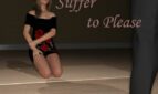 Suffer to Please