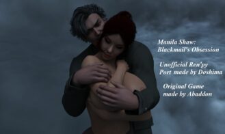 Manila Shaw: Blackmail’s Obsession Unofficial Ren’Py Port porn xxx game download cover