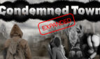 Condemned Town Expanded