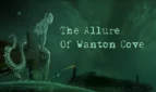 The Allure of Wanton Cove