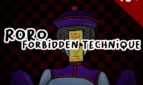 Roro Forbidden Technique