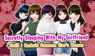 Secretly Sleeping With My Girlfriend - Until I Cuckold Someone Else's Woman cover