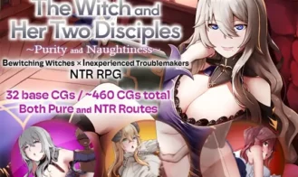 The Witch and Her Two Disciples ~Purity and Naughtiness cover