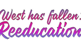 West Has Fallen: Reeducation cover