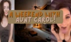 A Weekend With Aunt Carol