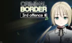 Criminal Border 3rd Offence