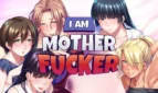 I am Motherfucker