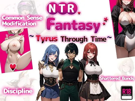 NTR Fantasy ~Tyrus Through Time cover