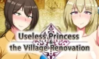 Useless Princess and the Village Renovation