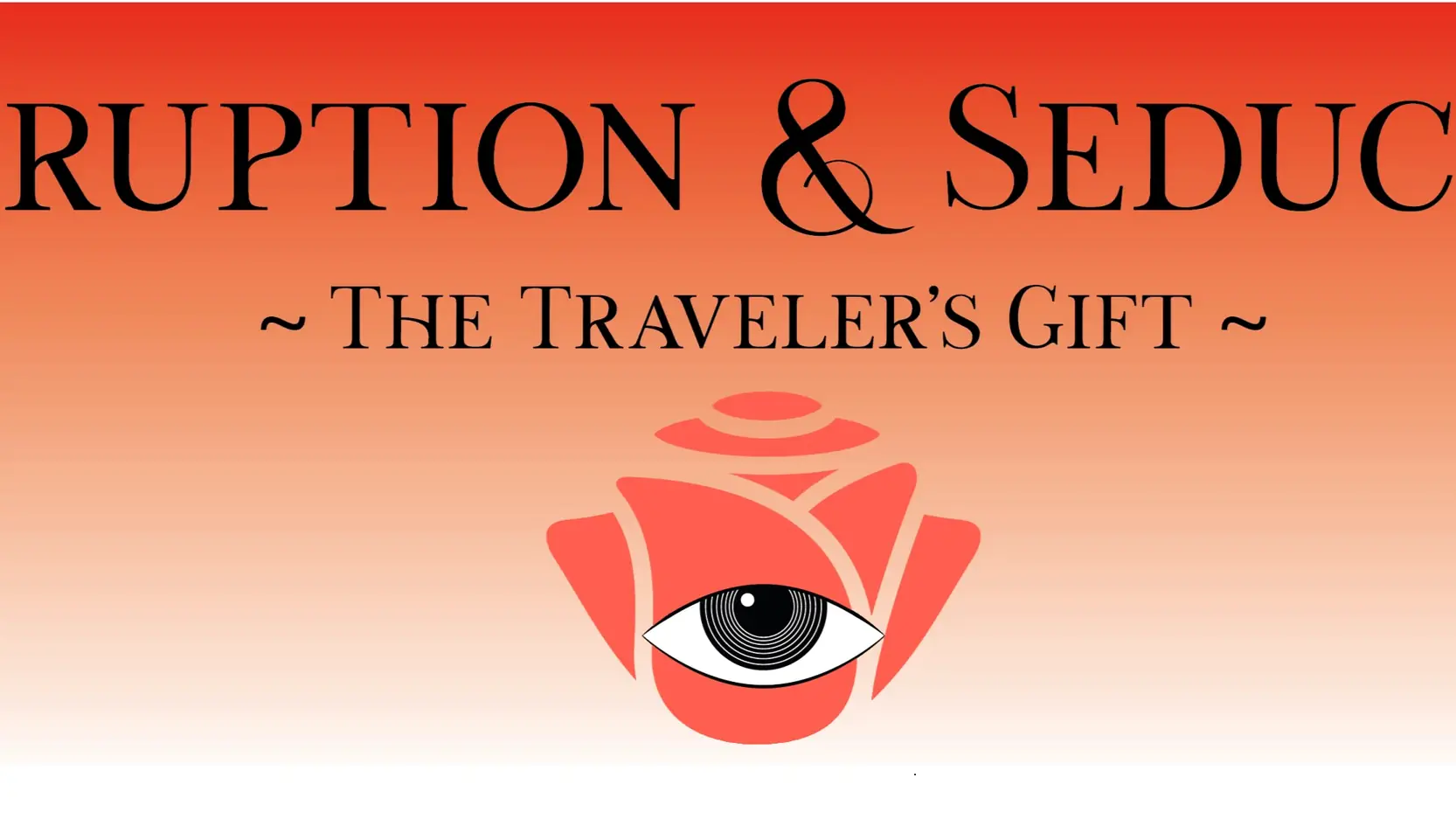 Corruption & Seduction: The Traveler's Gift cover