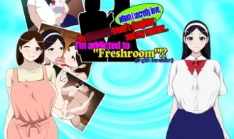 My longtime friend's daughter, whom I secretly love, and my mother... I'm addicted to "Freshroom"!? cover