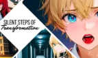 Silent Steps of Transformation