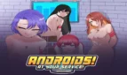 Androids at Your Service