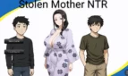 Stolen Mother NTR