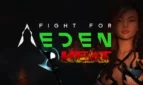 Fight for Eden- HEAT