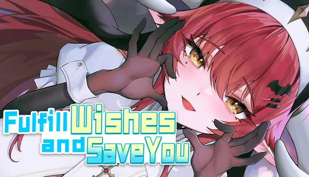 Fulfill Wishes and Save You cover
