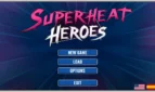 Superheat Heroes
