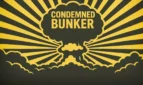 Condemned Bunker