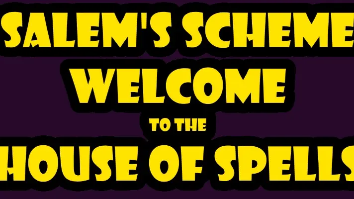 Salem's Scheme: Welcome to the House of Spells cover